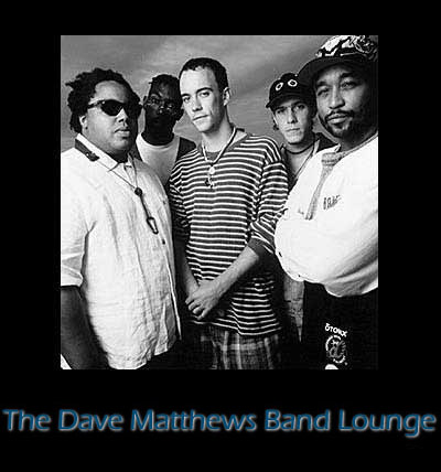 Welcome to the Dave Matthews Band Lounge.